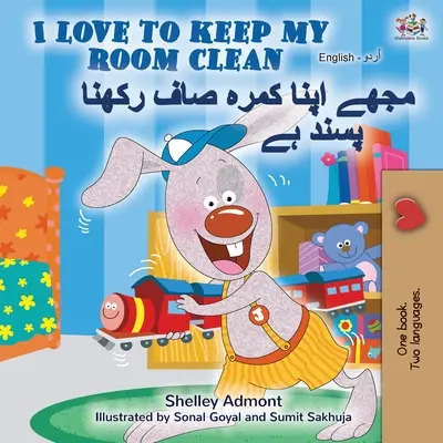 J'aime garder ma chambre propre (livre bilingue anglais-urdu) - I Love to Keep My Room Clean (English Urdu Bilingual Book)