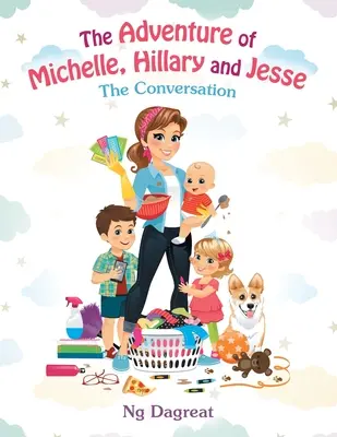 L'aventure de Michelle, Hillary et Jesse : la conversation - The Adventure of Michelle, Hillary and Jesse: The Conversation