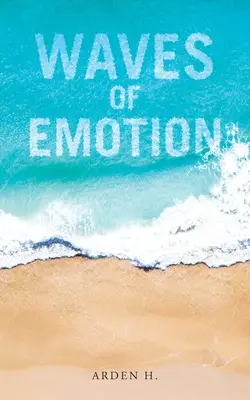 Vagues d'émotion - Waves of Emotion