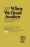 Quand nous nous réveillerons - When We Dead Awaken