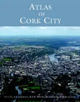 Atlas de la ville de Cork - Atlas of Cork City