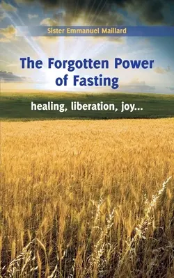 Le pouvoir oublié du jeûne - The Forgotten Power of Fasting