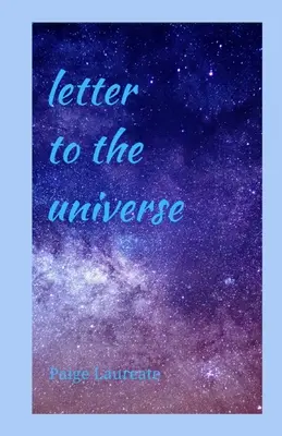 Lettre à l'Univers - Letter to the Universe