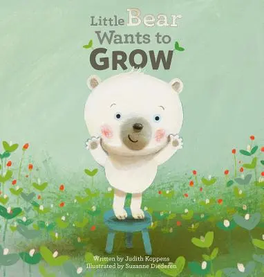 Petit Ours veut grandir - Little Bear Wants to Grow