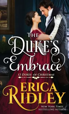 L'étreinte du duc - The Duke's Embrace