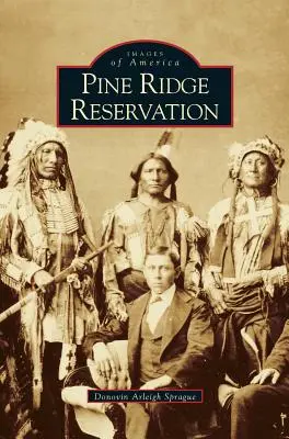 Réserve de Pine Ridge, Dakota du Sud - Pine Ridge Reservation, South Dakota