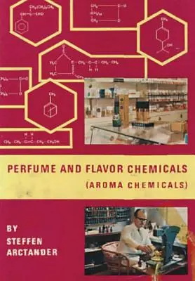 Parfums et arômes chimiques (Aroma Chemicals) Vol.III - Perfume & Flavor Chemicals (Aroma Chemicals) Vol.III