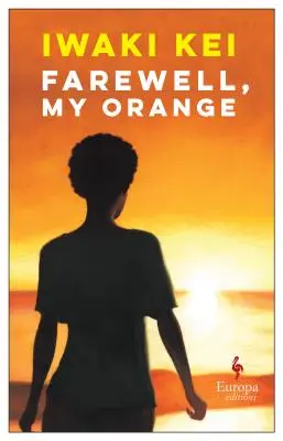 Adieu, mon orange - Farewell, My Orange