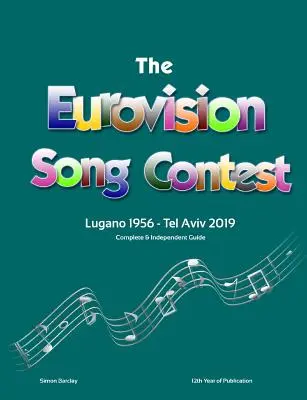 Le guide complet et indépendant du Concours Eurovision de la chanson 2019 - The Complete & Independent Guide to the Eurovision Song Contest 2019