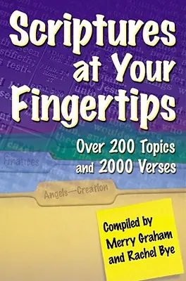 Les Écritures au bout des doigts : Plus de 200 sujets et 2000 versets - Scriptures at Your Fingertips: Over 200 Topics and 2000 Verses