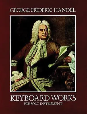 Œuvres pour clavier d'instrument soliste - Keyboard Works for Solo Instrument