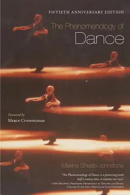 La phénoménologie de la danse - The Phenomenology of Dance
