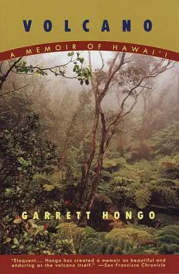 Volcano : Un mémoire d'Hawaï - Volcano: A Memoir of Hawai'i