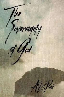 La souveraineté de Dieu - The Sovereignty of God