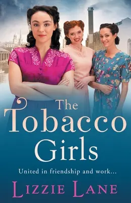 Les filles du tabac - The Tobacco Girls