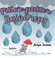 Gouttes de pluie - Pitter-patter Raindrops