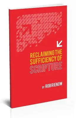 Réclamer la suffisance de l'Écriture - Reclaiming the Sufficiency of Scripture