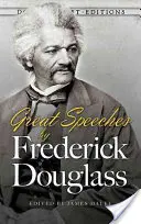 Grands discours de Frederick Douglass - Great Speeches by Frederick Douglass