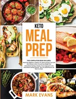 Keto Meal Prep : 2 livres en 1 - 70+ recettes rapides et faciles à faible teneur en glucides pour brûler les graisses et perdre du poids & Simple, Proven Intermittent Fast - Keto Meal Prep: 2 Books in 1 - 70+ Quick and Easy Low Carb Keto Recipes to Burn Fat and Lose Weight & Simple, Proven Intermittent Fast