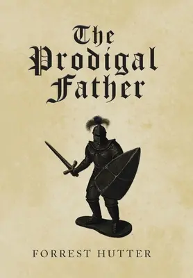 Le père prodigue - The Prodigal Father