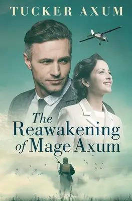 Le réveil du mage Axum - The Reawakening of Mage Axum