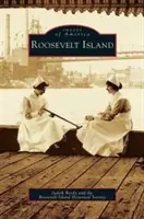 L'île Roosevelt - Roosevelt Island