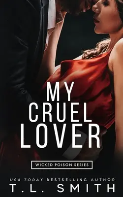 Mon amant cruel - My Cruel Lover