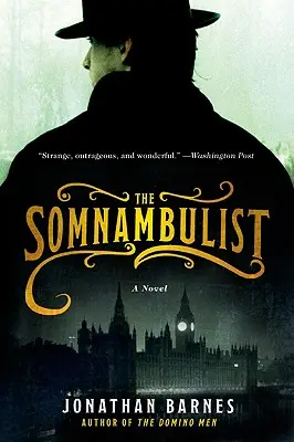 Le somnambule - The Somnambulist