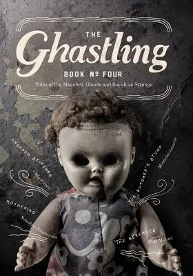 Les Ghastling : Livre quatre - The Ghastling: Book Four