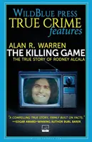 Le jeu de massacre : La véritable histoire de Rodney Alcala - The Killing Game: The True Story Of Rodney Alcala