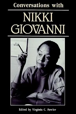 Conversations avec Nikki Giovanni - Conversations with Nikki Giovanni