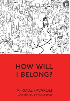 Comment serai-je à ma place&nbsp;? - How Will I Belong?