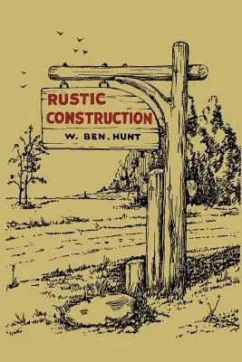 Construction rustique - Rustic Construction