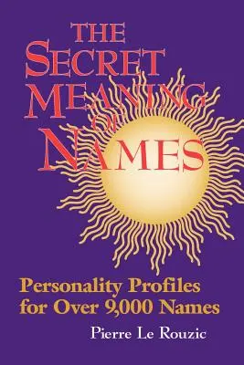 Le sens secret des noms - Secret Meaning of Names