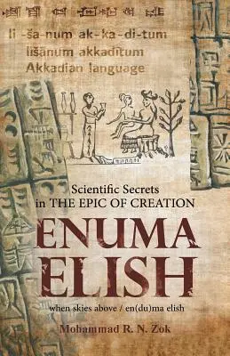 Secrets scientifiques dans l'épopée de la création Enuma Elish - Scientific Secrets in the Epic of Creation Enuma Elish