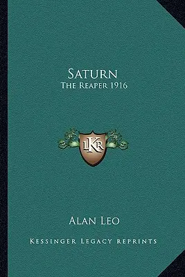 Saturne : La Faucheuse 1916 - Saturn: The Reaper 1916