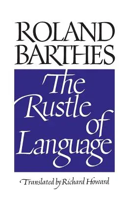 Le bruissement de la langue - The Rustle of Language