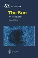 Le soleil : Une introduction - The Sun: An Introduction