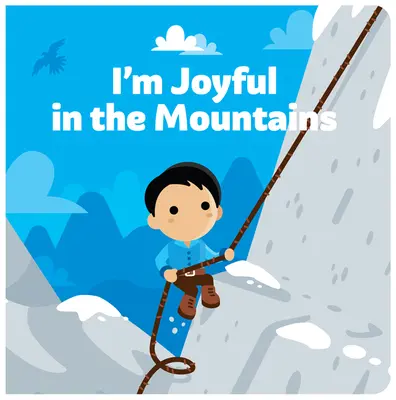 Je suis joyeux dans les montagnes - I'm Joyful in the Mountains