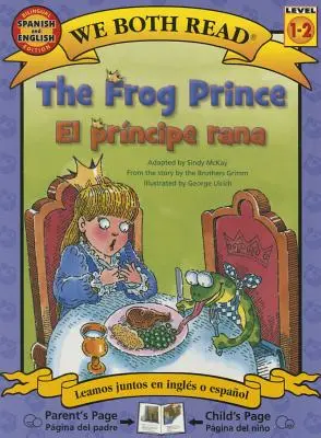 Le prince grenouille - El Principe Rana - The Frog Prince-El Principe Rana