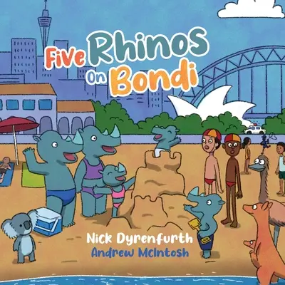 Cinq rhinocéros à Bondi - Five Rhinos on Bondi