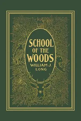 L'école des bois (Classiques d'hier) - School of the Woods (Yesterday's Classics)