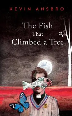 Le poisson qui grimpait à l'arbre - The Fish That Climbed a Tree