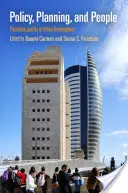 Politique, planification et population : Promouvoir la justice dans le développement urbain - Policy, Planning, and People: Promoting Justice in Urban Development