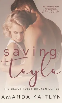 Sauver Tayla - Saving Tayla