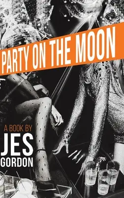 Fête sur la lune - Party on the Moon