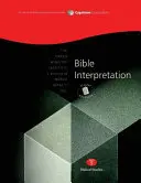 Bible Interpretation, Student Workbook : Capstone Module 5, anglais - Bible Interpretation, Student Workbook: Capstone Module 5, English