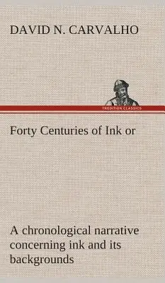 Quarante siècles d'encre - Forty Centuries of Ink