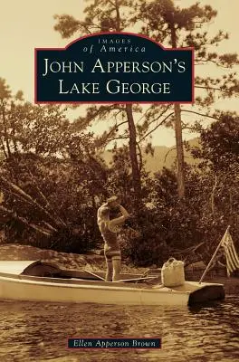 Le lac George de John Apperson - John Apperson's Lake George