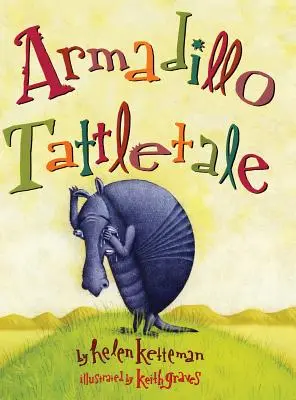 Tatou Tattletale - Armadillo Tattletale